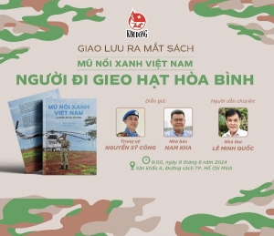 'Mũ Nồi Xanh Việt Nam – Người đi gieo hạt hòa bình'