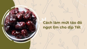Thực đơn hàng ngày: Mứt táo đỏ